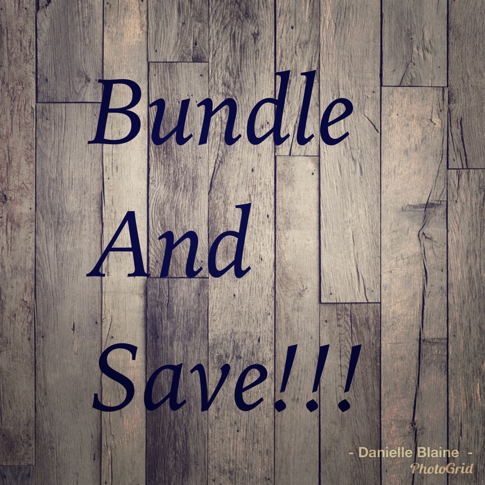 Bundle and Save 10% or more!!!